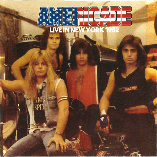 AMERICADE Live In New York 1982 CD 80's U.S. METAL RARE!