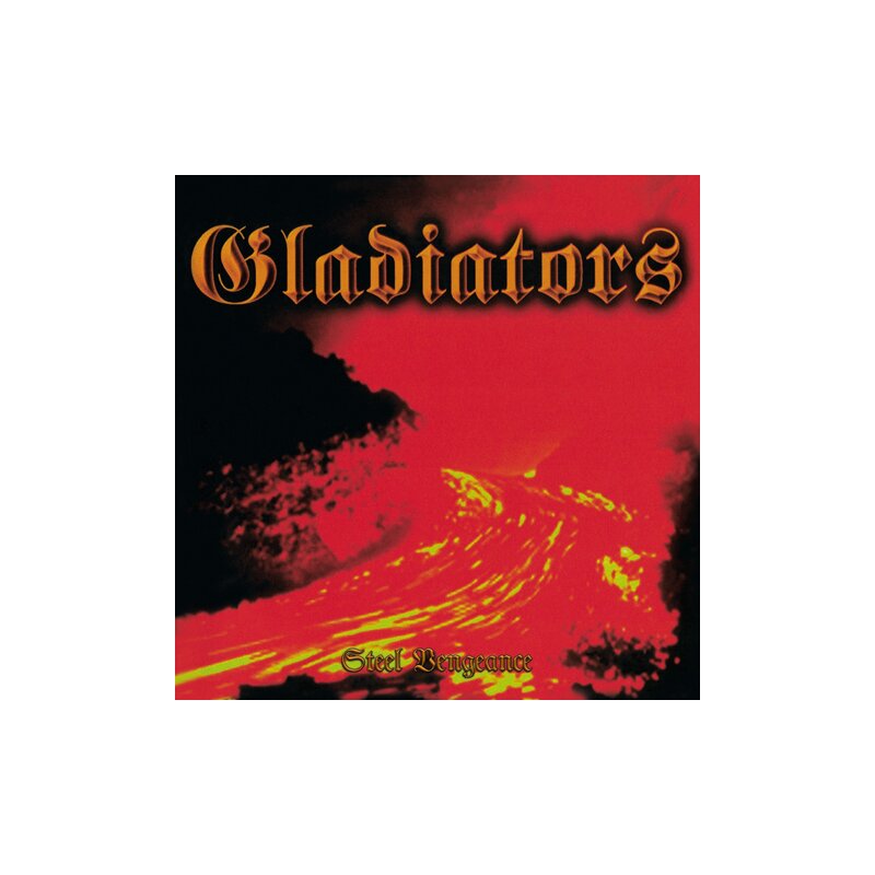 GLADIATORS Steel vengeance CD (SEALED)