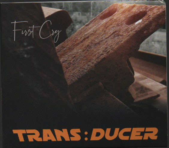 TRANS:DUCER First cry DIGI CD (SEALED) PRIVATE 2022
