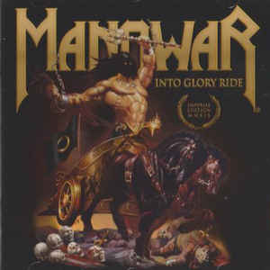 MANOWAR Into Glory Ride (Imperial Edition MMXIX) CD (SEALED)