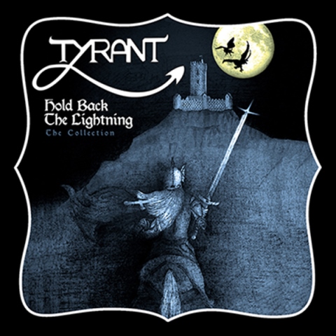 TYRANT Hold Back The Lightning CD (SEALED)