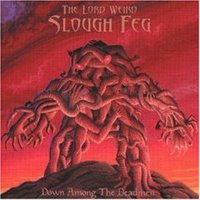 SLOUGH FEG Down among the deadmen CD (SEALED)