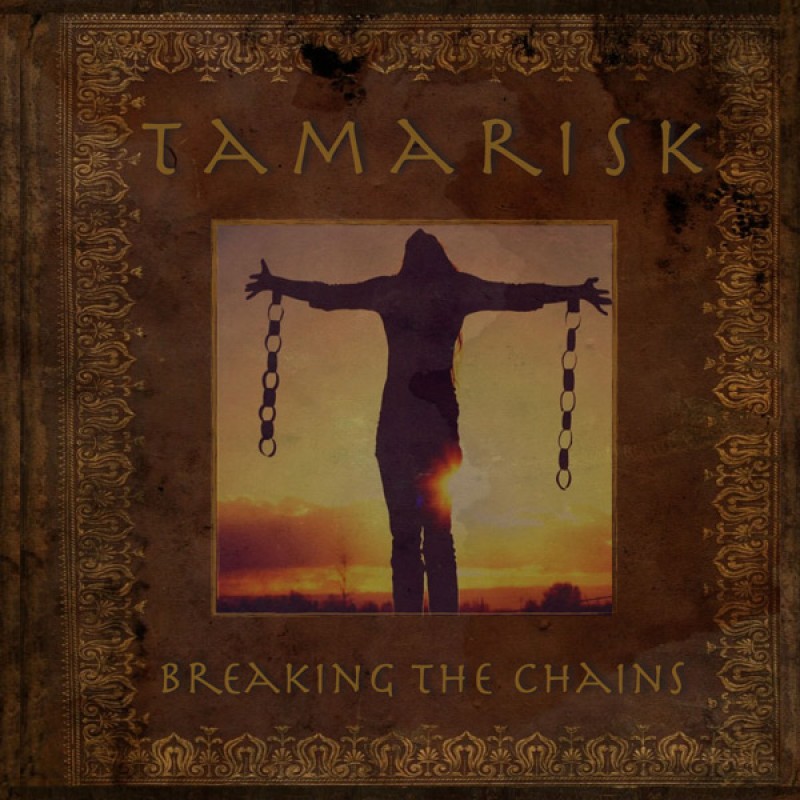 TAMARISK Breaking The Chains CD (SEALED)