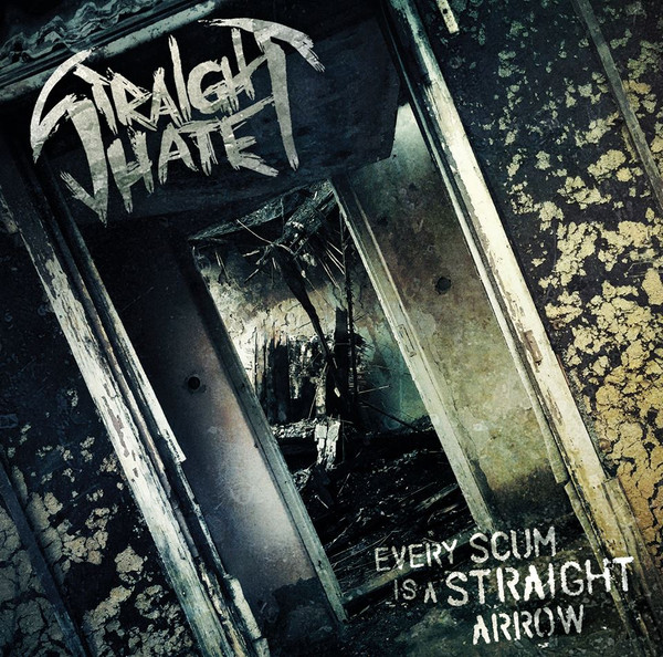 STRAIGHT HATE Every Scum Is A Straight Arrow CD GRIND