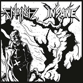 Entrench / Insane – Entrench / Insane 7" SINGLE