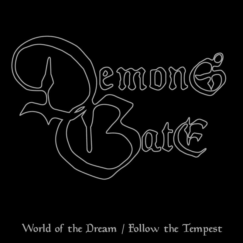 DEMON'S GATE World of the Dream/Follow the Tempest 12" EP