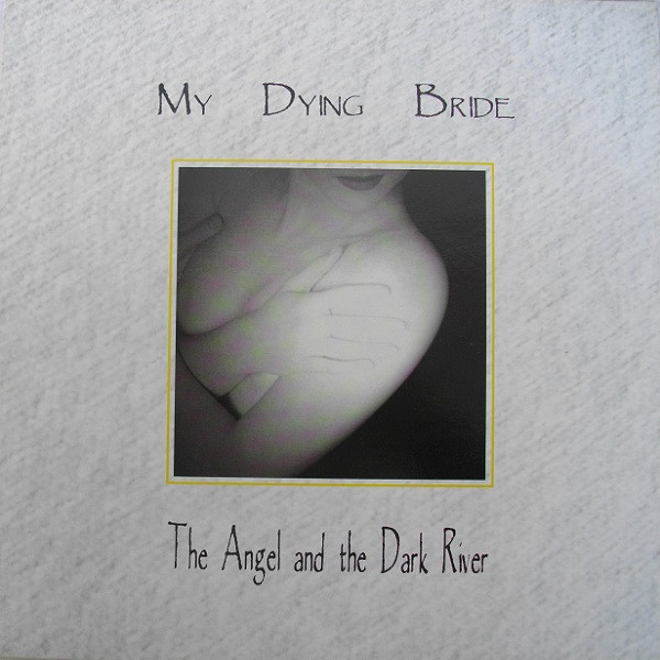 MY DYING BRIDE The Angel And The Dark River LP org.1995 1ST pres