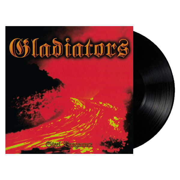 GLADIATORS Steel Vengeance LP BLACK (SEALED)
