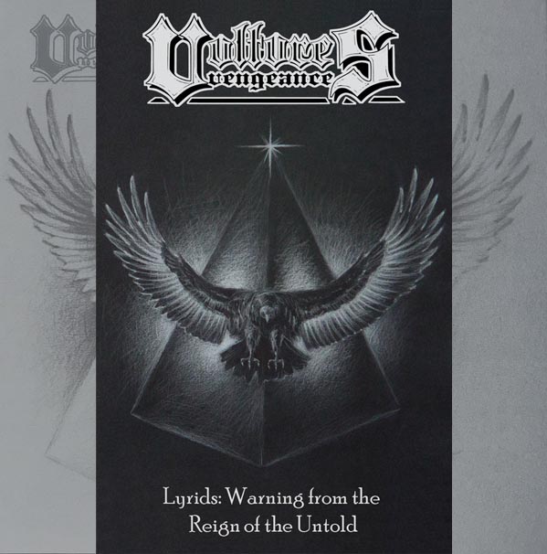 VULTURES VENGEANCE Lyrids: Warning From The Reign...TAPE-SEALED