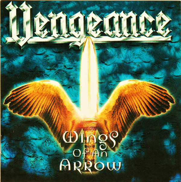 VENGEANCE Wings of an arrow CD