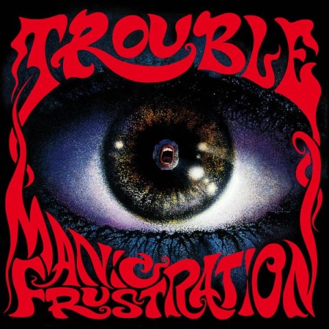 TROUBLE Manic frustration CD 1992 RARE FIRST PRESS