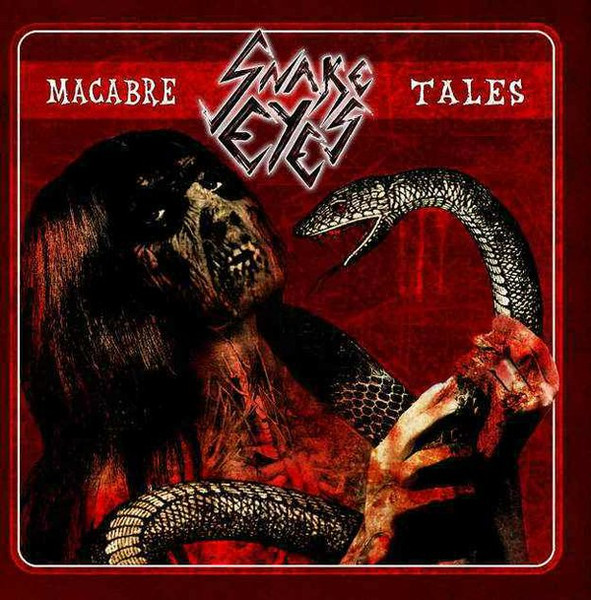 SNAKE EYES Macabre Tales CD (THRASH METAL)