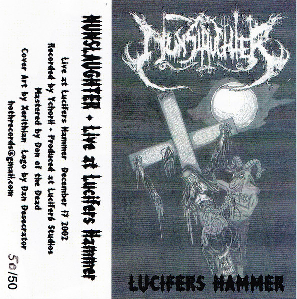 NUNSLAUGHTER Live At Lucifers Hammer TAPE
