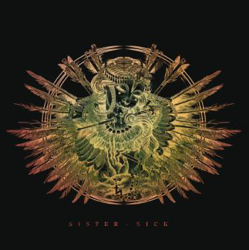 SISTER Sick 7" (SEALED) METAL BLADE RECORDS 2013