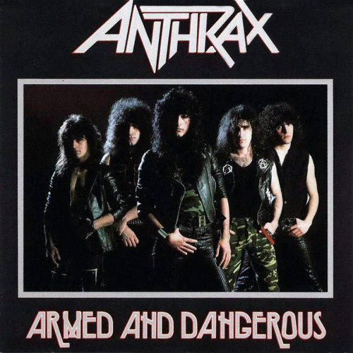 ANTHRAX Armed And Dangerous CD