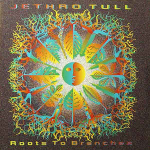 JETHRO TULL Roots To Branches CD