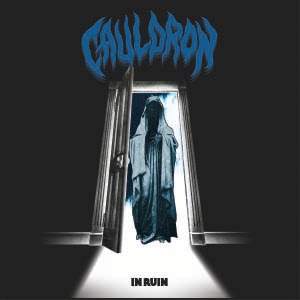 CAULDRON In ruin LP (BLUE) RARE!!!!!