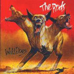 THE RODS Wild dogs CD HIGH VAULTAGE + 5 BONUS (RARE)