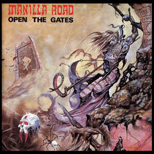 MANILLA ROAD Open The Gates DIGI CD (SEALED)