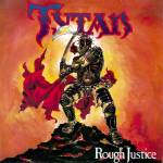 TYTAN Rough justice CD (SEALED)