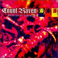 COUNT RAVEN Messiah of confusion cd