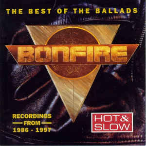 BONFIRE Hot & Slow - The Best Of The Ballads CD